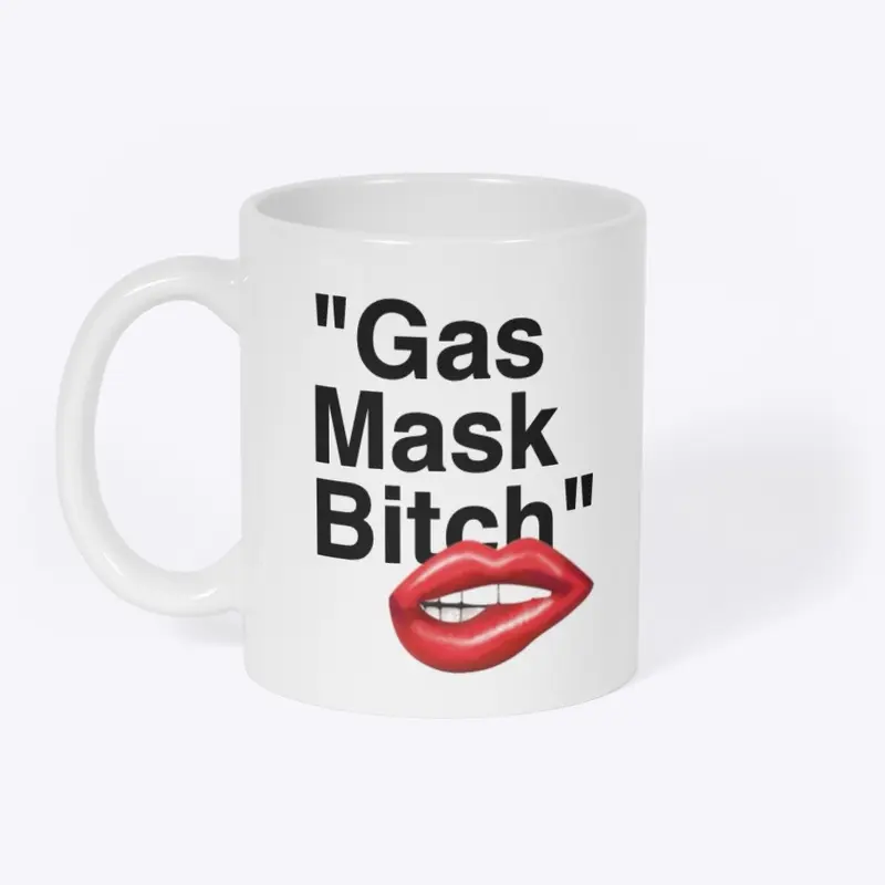 Mug "Gas Mask Bitch"